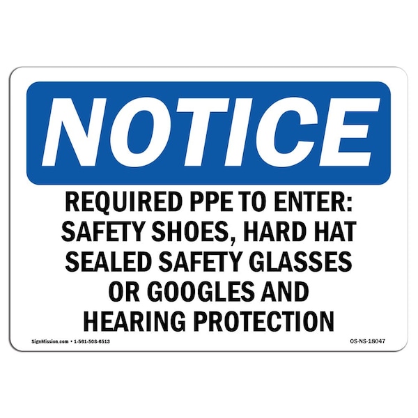 OSHA Sign, Required PPE To Enter Safety Shoes Hard, 18in X 12in Aluminum, 18" W, 12" H, Landscape